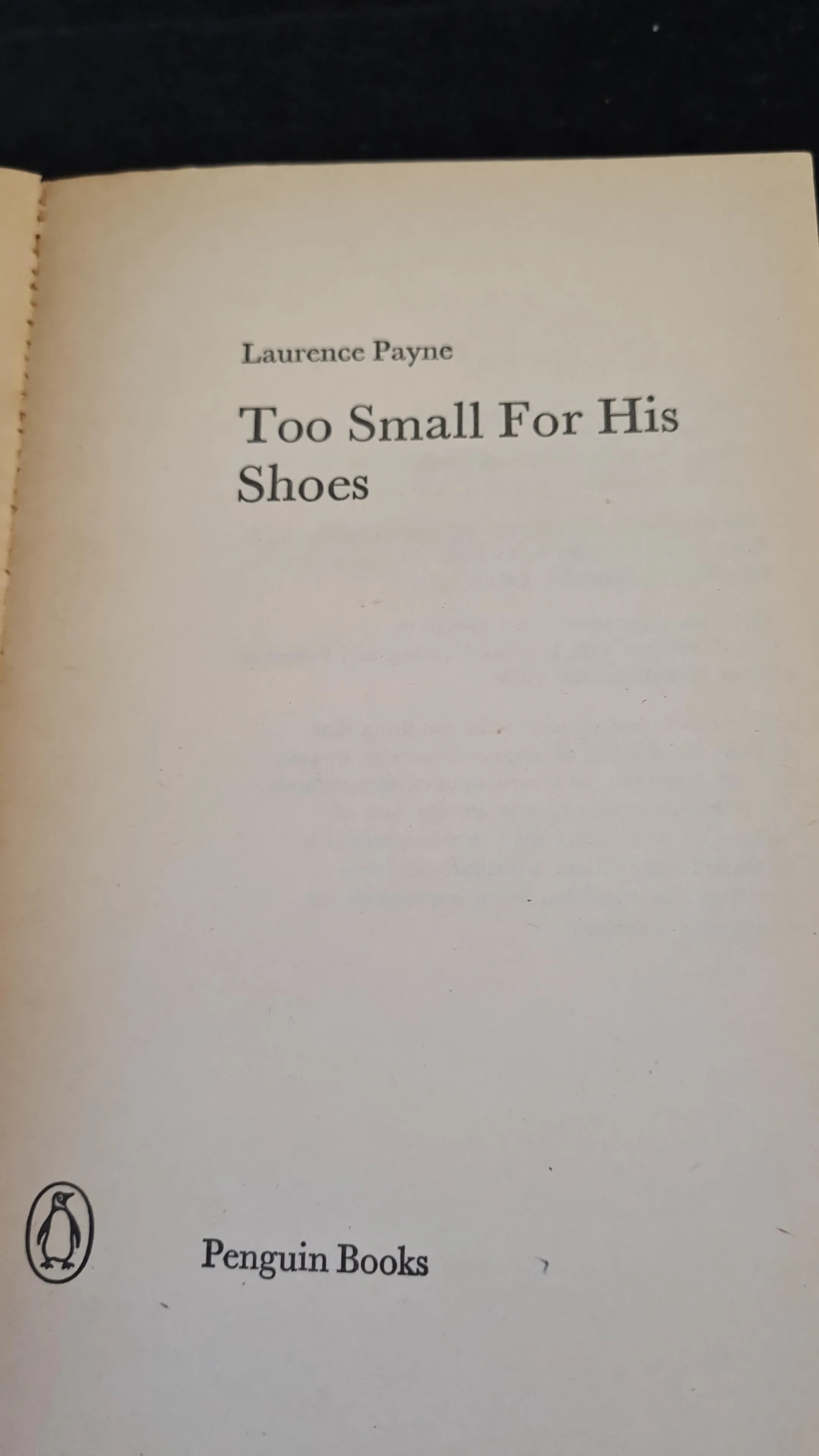 Laurence Payne - Too Small for his Shoes, Penguin Books, 1966, Paperbacks