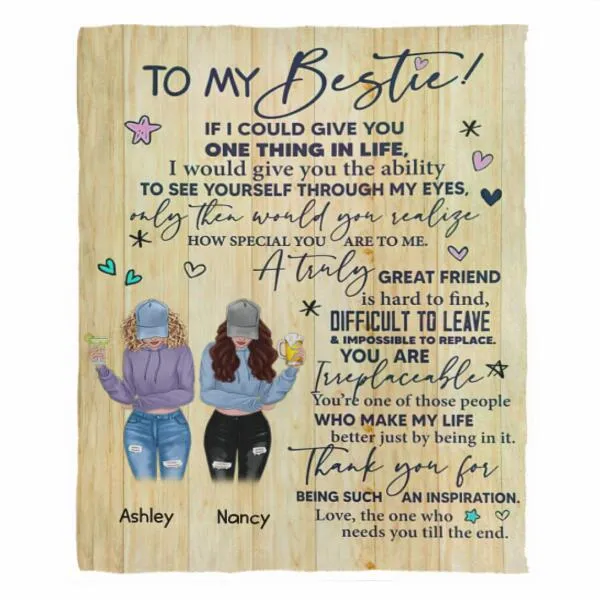 To My Bestie Standing Wood Texture Personalized Fleece Blanket - Girls and Names can be customized